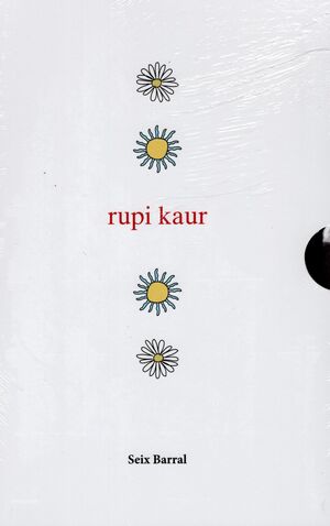 Poema del libro Todo lo que necesito existe ya en mí- Rupi Kaur 