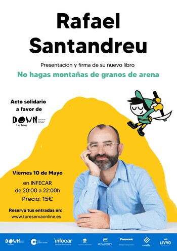 INFECAR: Rafael Santandreu, presentación: “No hagas montañas de granos de arena”